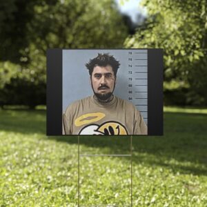 Putagirlon Pago Mugshot Yard Sign